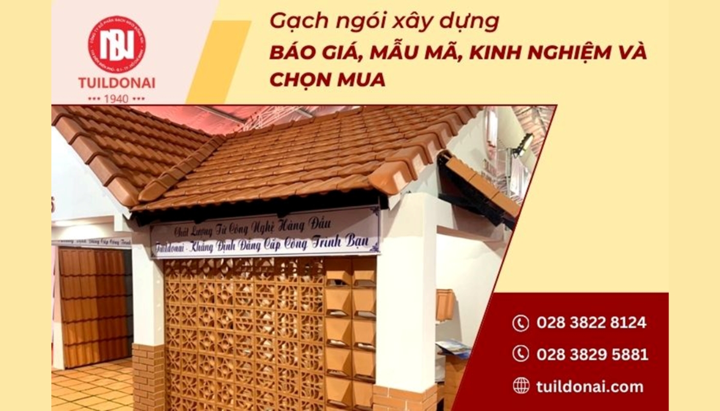 Báo giá gạch ngói xây dựng giá tốt, chất lượng tại Tuildonai