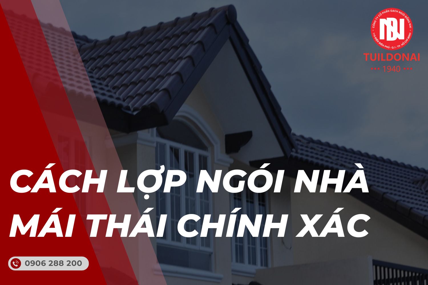 Hướng Dẫn Chi Tiết Cách Lợp Ngói Nhà Mái Thái Chính Xác