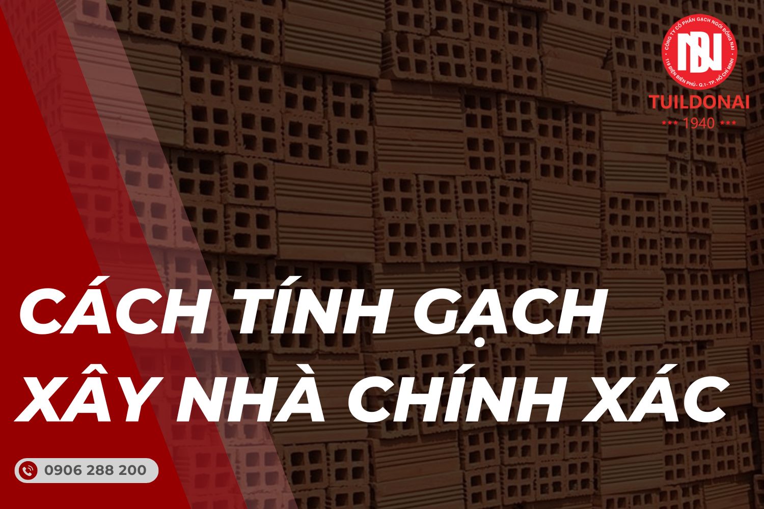 Cách Tính Gạch Xây Nhà Chính Xác Và Hiệu Quả Nhất 2024