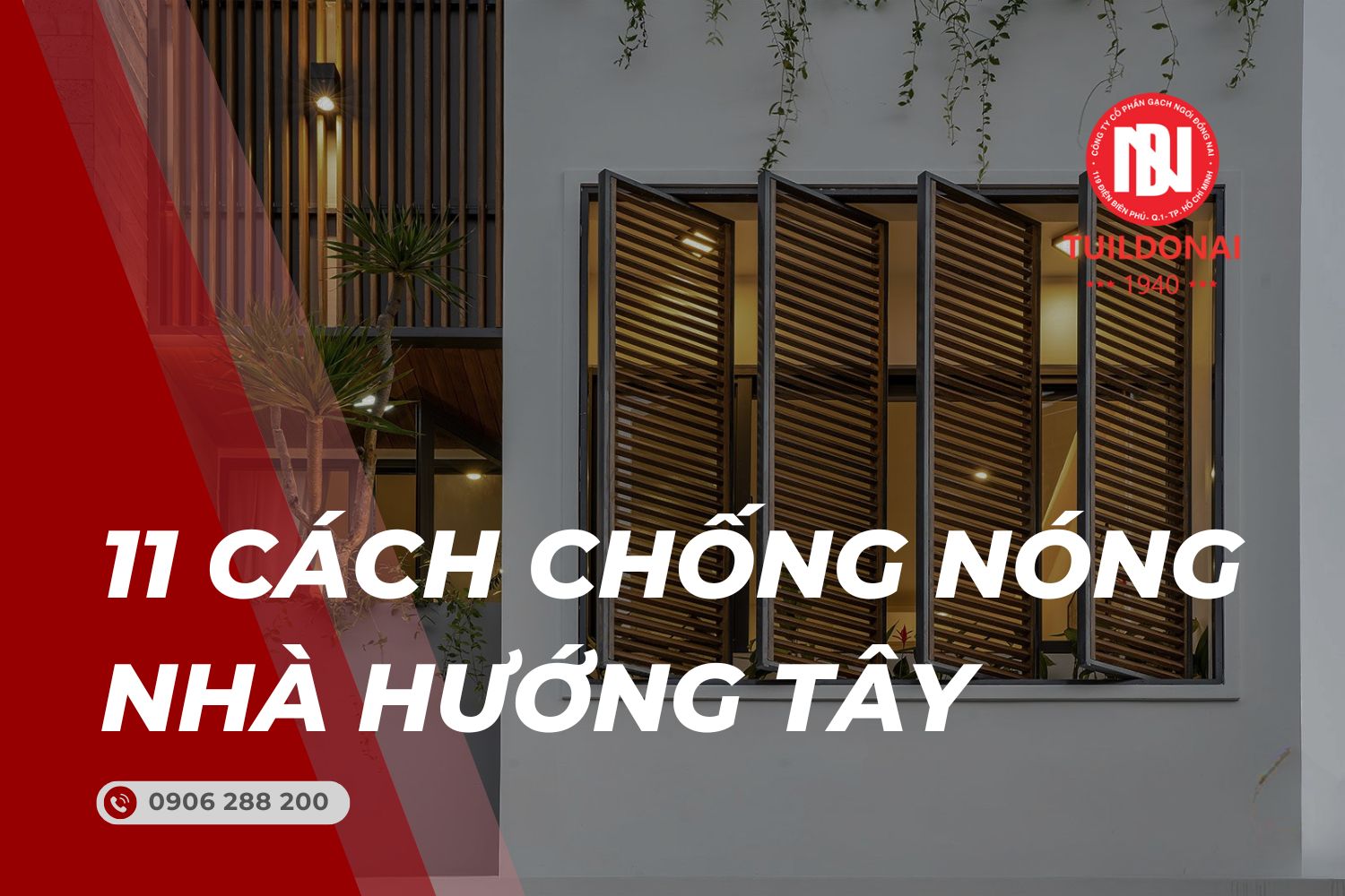 Cách chống nóng nhà hướng Tây