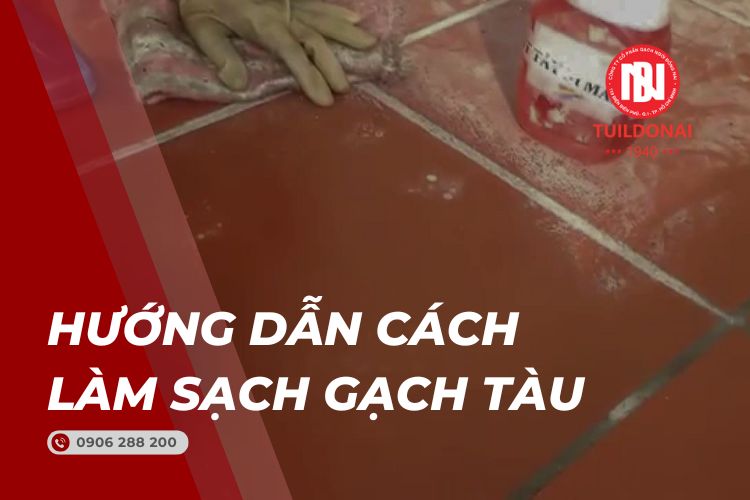 Những Cách Làm Sạch Gạch Tàu Hiệu Quả Và Nhanh Chóng Mà Bạn Nên Biết