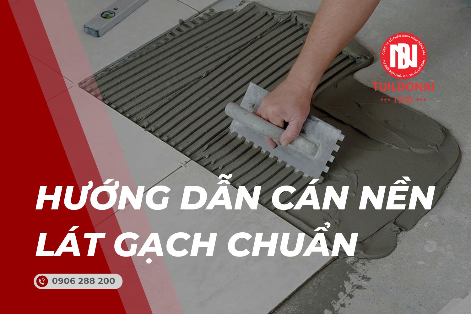 Hướng dẫn cán nền lát gạch