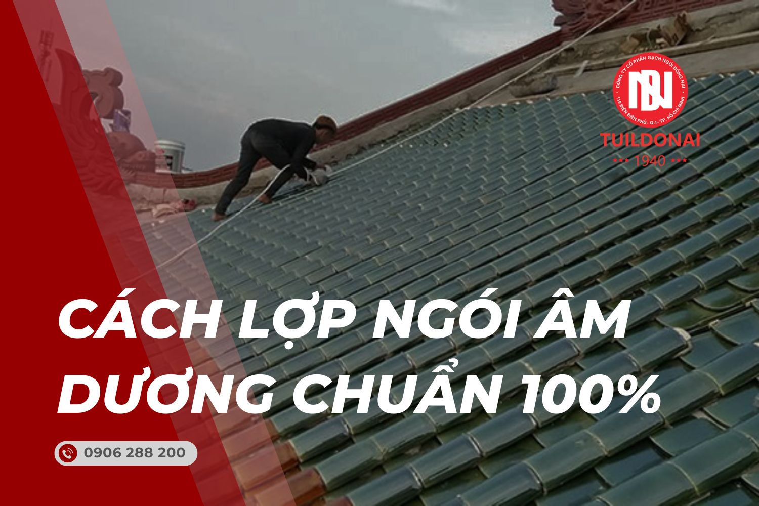 Cách lợp ngói âm dương