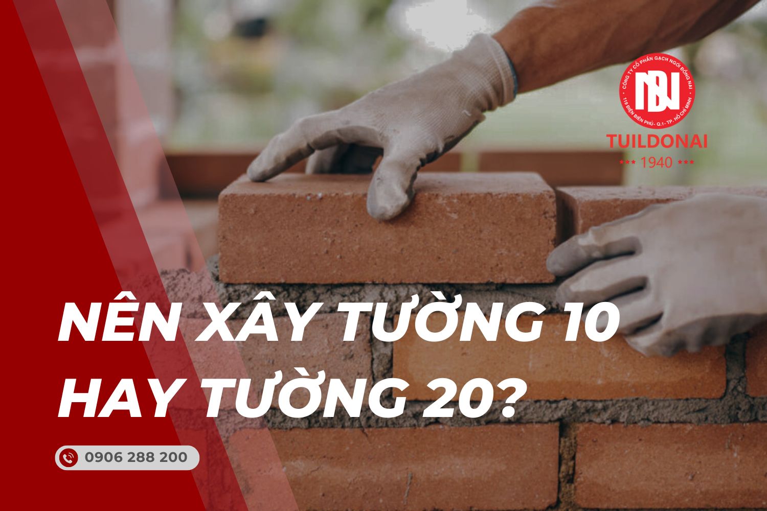 Nên xây nhà tường 10 hay 20?