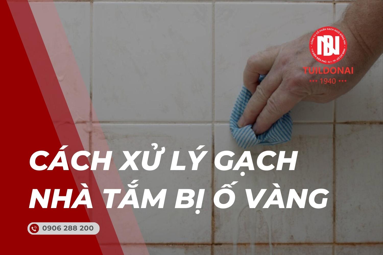 Gạch nhà tắm bị ố vàng